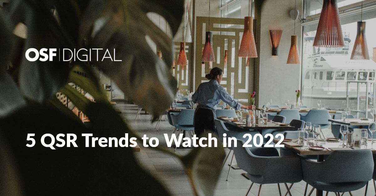 5 QSR Trends to Watch in 2022
