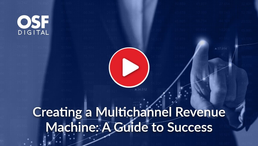Creating a Multichannel Revenue Machine: A Guide to Success