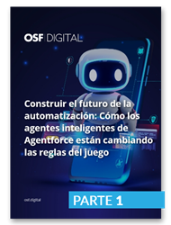 De chatbots a agentes autónomos: Cómo Agentforce y Salesforce impulsan la automatización de próxima generación