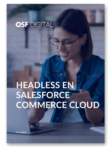 Headless en Salesforce Commerce Cloud