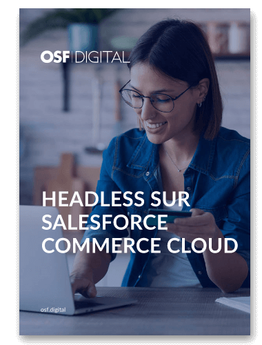 Headless sur Salesforce Commerce Cloud