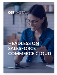 Headless on Salesforce Commerce Cloud