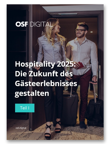 Hospitality 2025: Die Zukunft des Gästeerlebnisses gestalten
