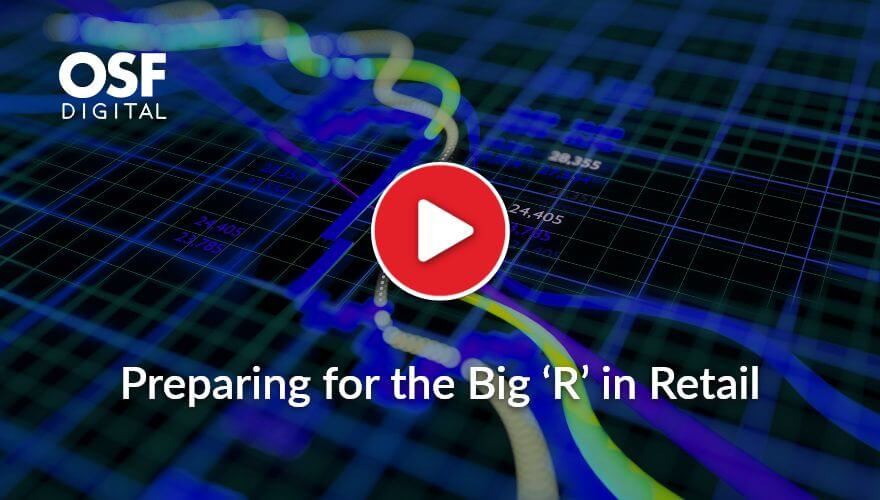 Preparing for the Big ‘R’ in Retail