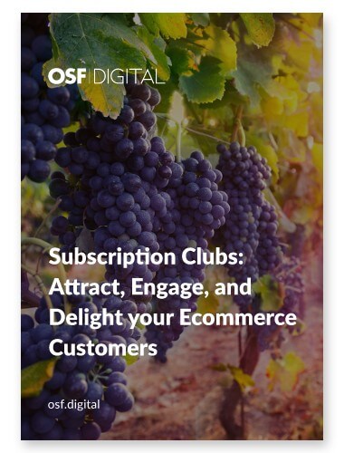 Wine Subscriptions: Attract, Engage and Delight Your Ecommerce Customers
