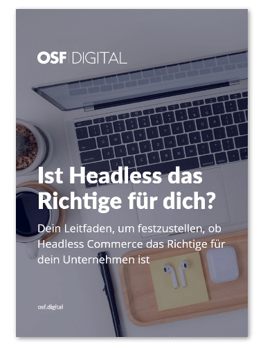 Deine Erfolgs-Checkliste, um sicherzustellen, dass Headless Commerce das Richtige für dich ist