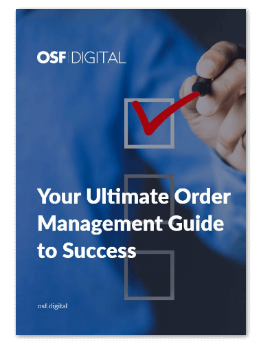 Your Ultimate Order Management Systems Guide to Success