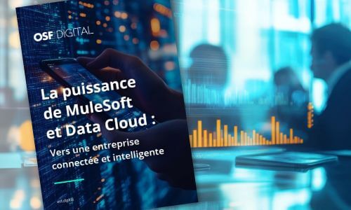 La puissance de MuleSoft et Data Cloud : Vers une entreprise connectée et intelligente