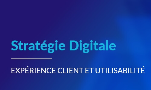 Expérience client et usabilité