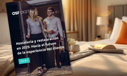 Hostelería y restauración en 2025: Hacia el futuro de la experiencia del cliente